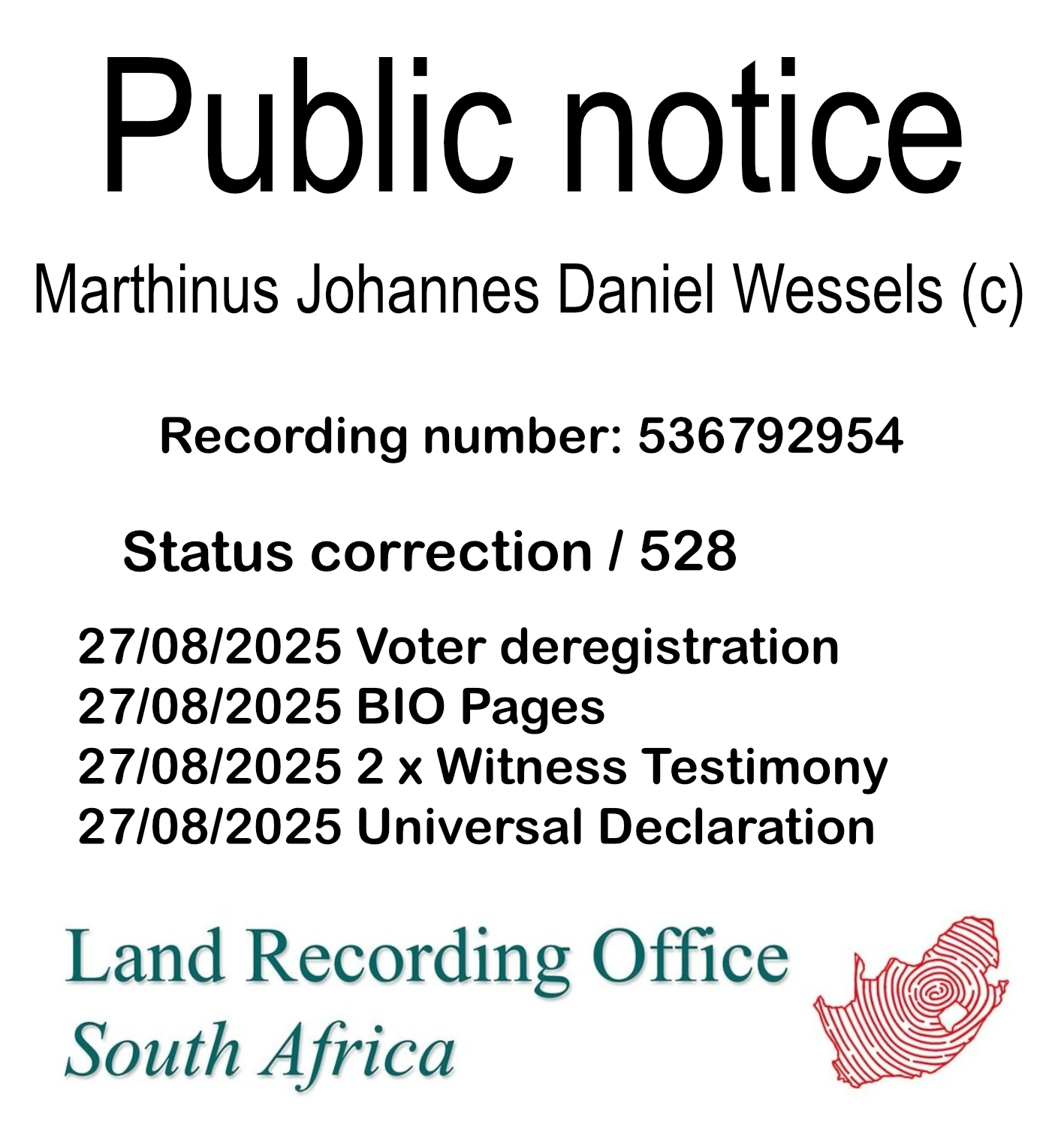 Public notice Marthinus Johannes Daniel Wessels (c) Recording number 536792954